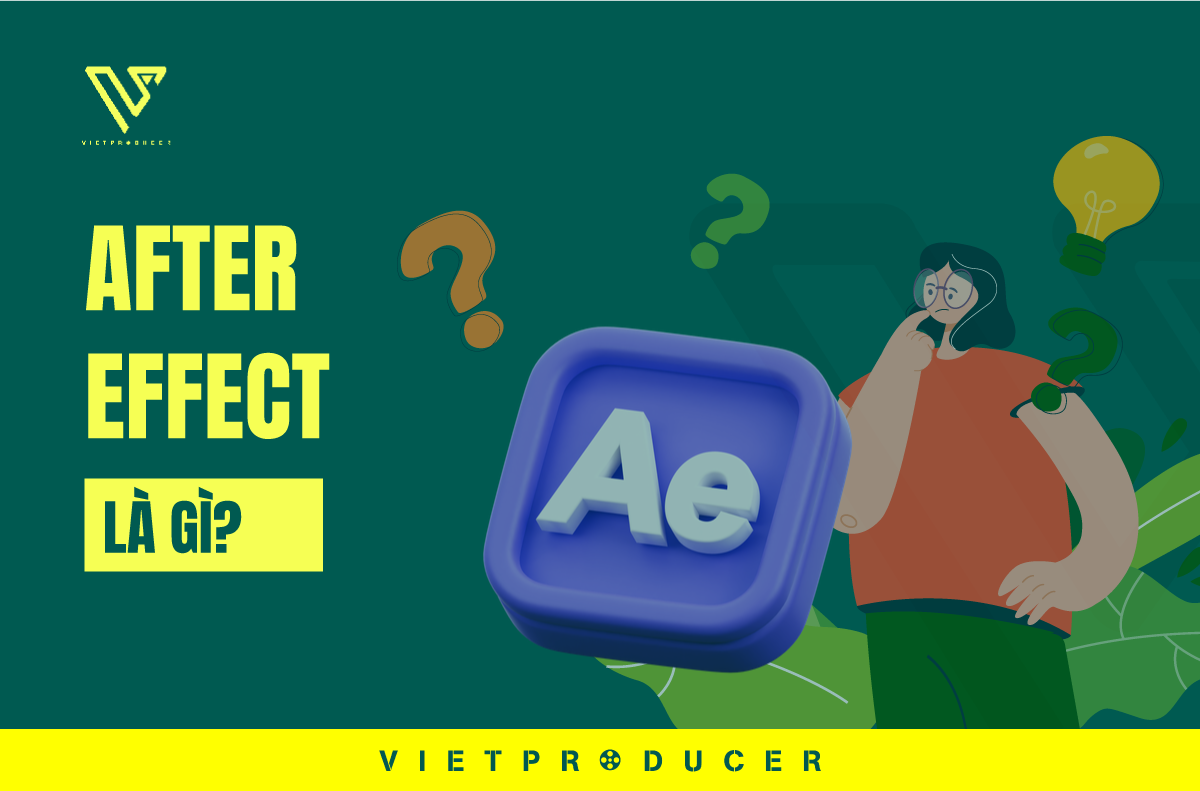 After Effect là gì