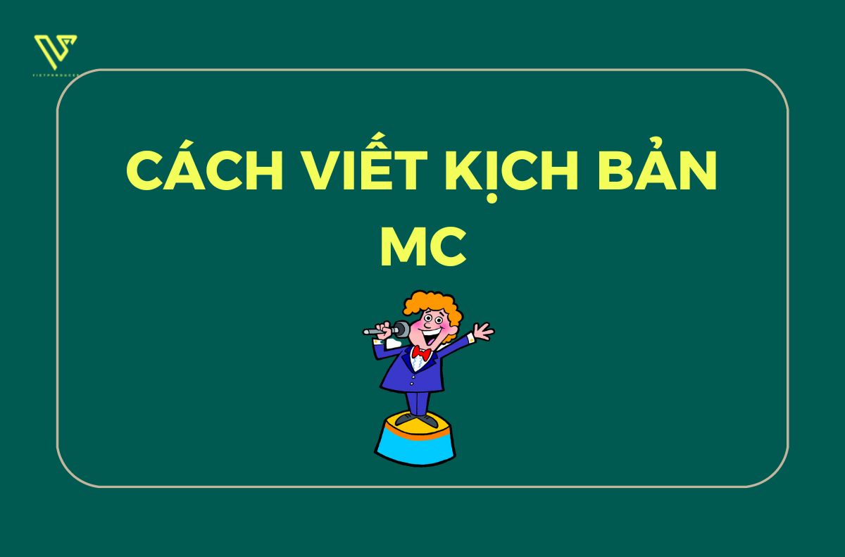 cách viết kịch bản MC