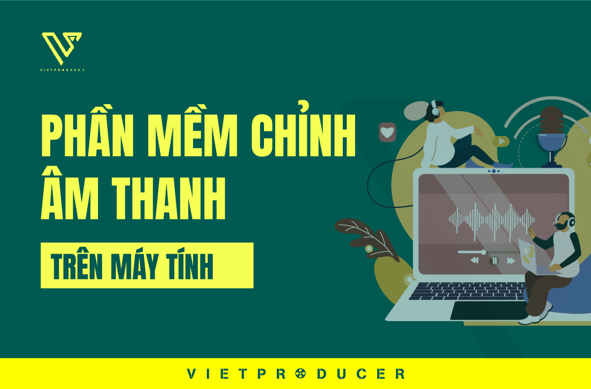 phần mềm chỉnh âm thanh trên máy tính