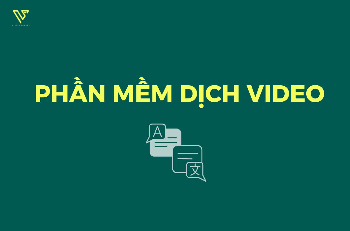phần mềm dịch video