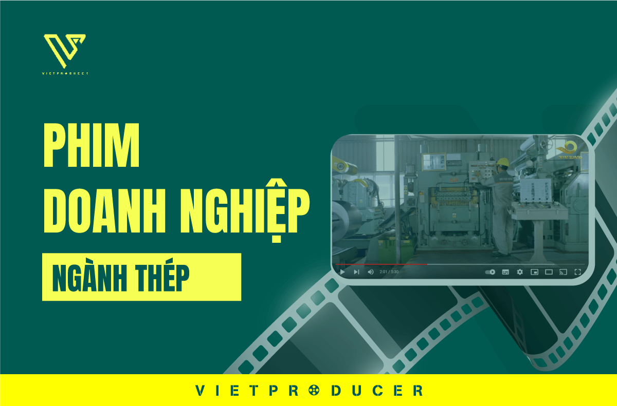 phim doanh nghiệp ngành thép
