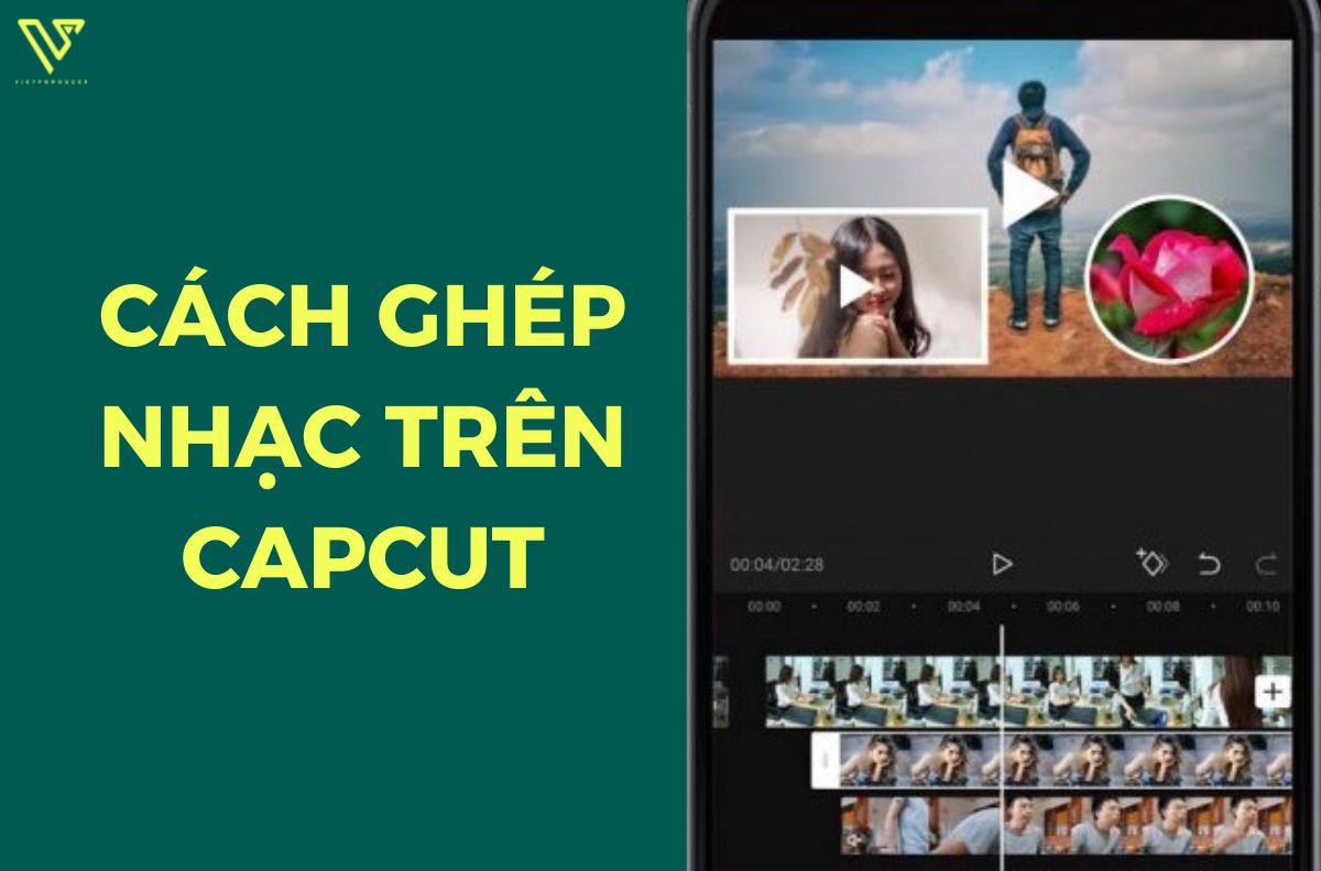 Cách ghép nhạc trên capcut
