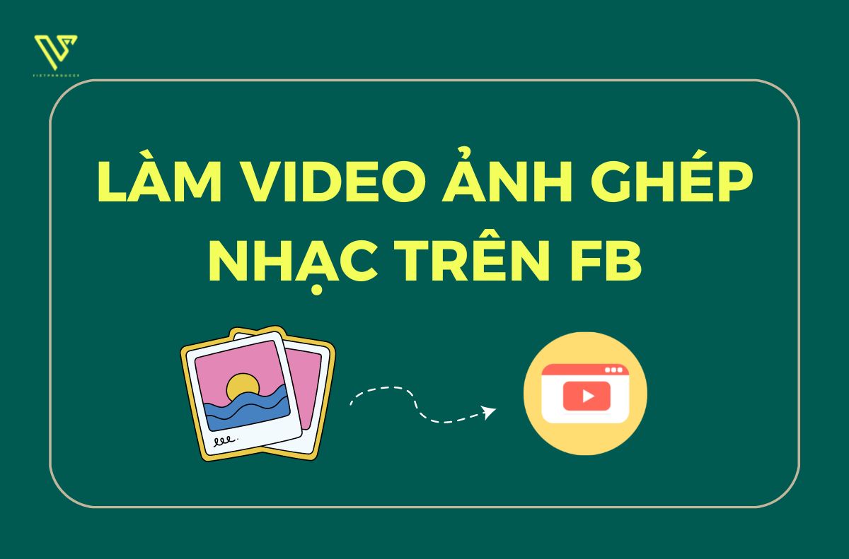 cách làm video ảnh ghép nhạc trên Facebook