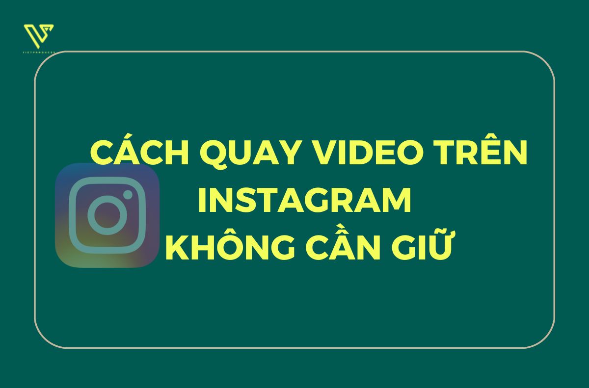 cách quay video dài trên instagram