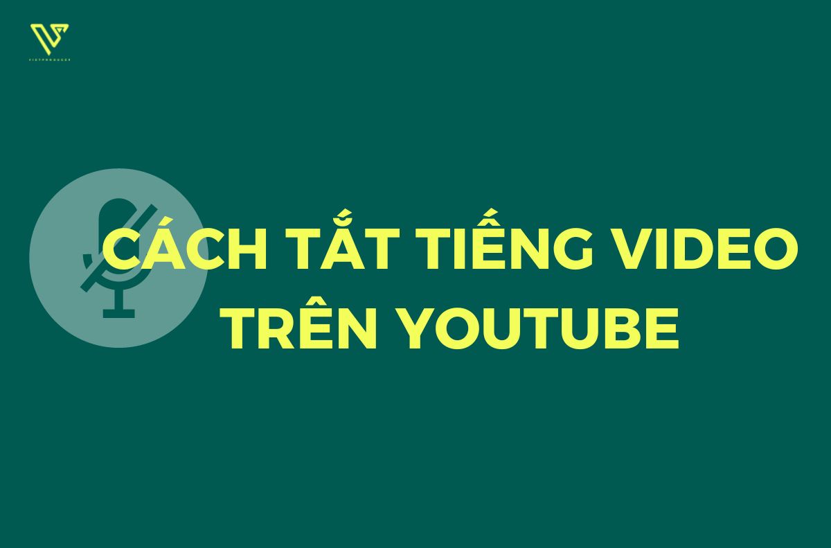 cách tắt tiếng video trên youtube