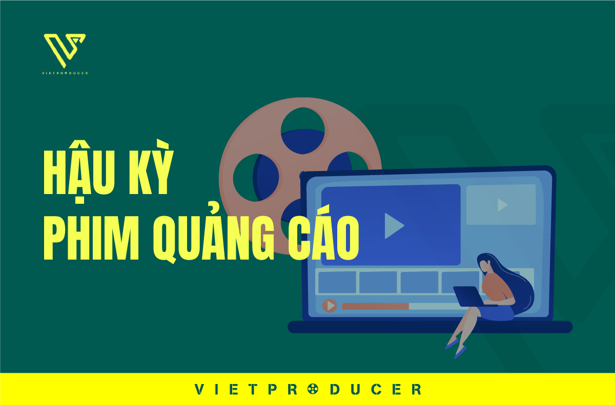 hậu kì phim quảng cáo
