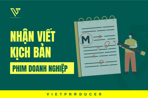 kịch bản phim giới thiệu doanh nghiệp