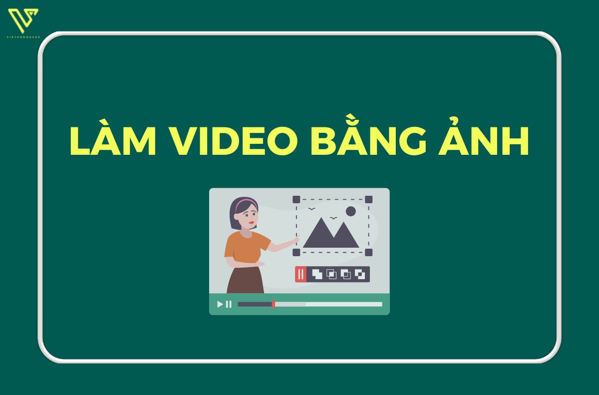 Làm video bằng ảnh