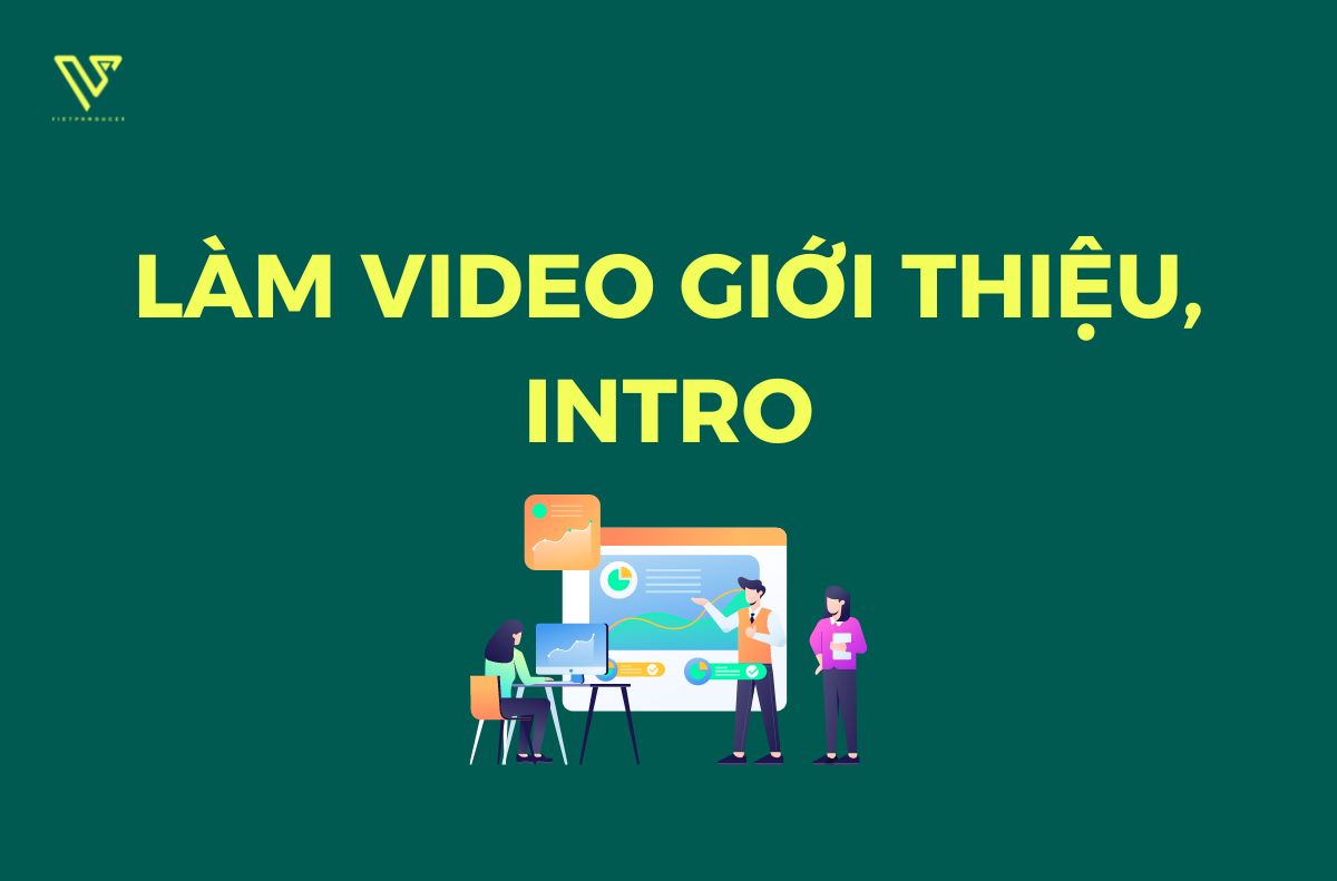 làm video giới thiệu