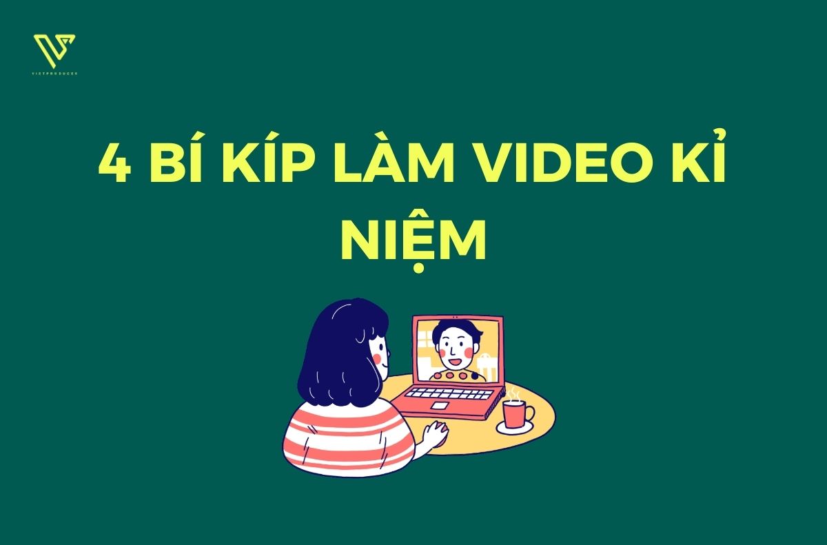Làm video kỉ niệm